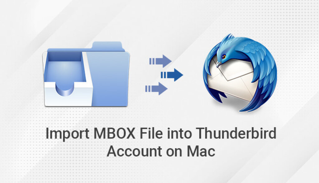 Import MBOX File into Thunderbird