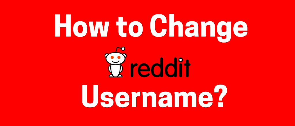 How to Change Reddit Username