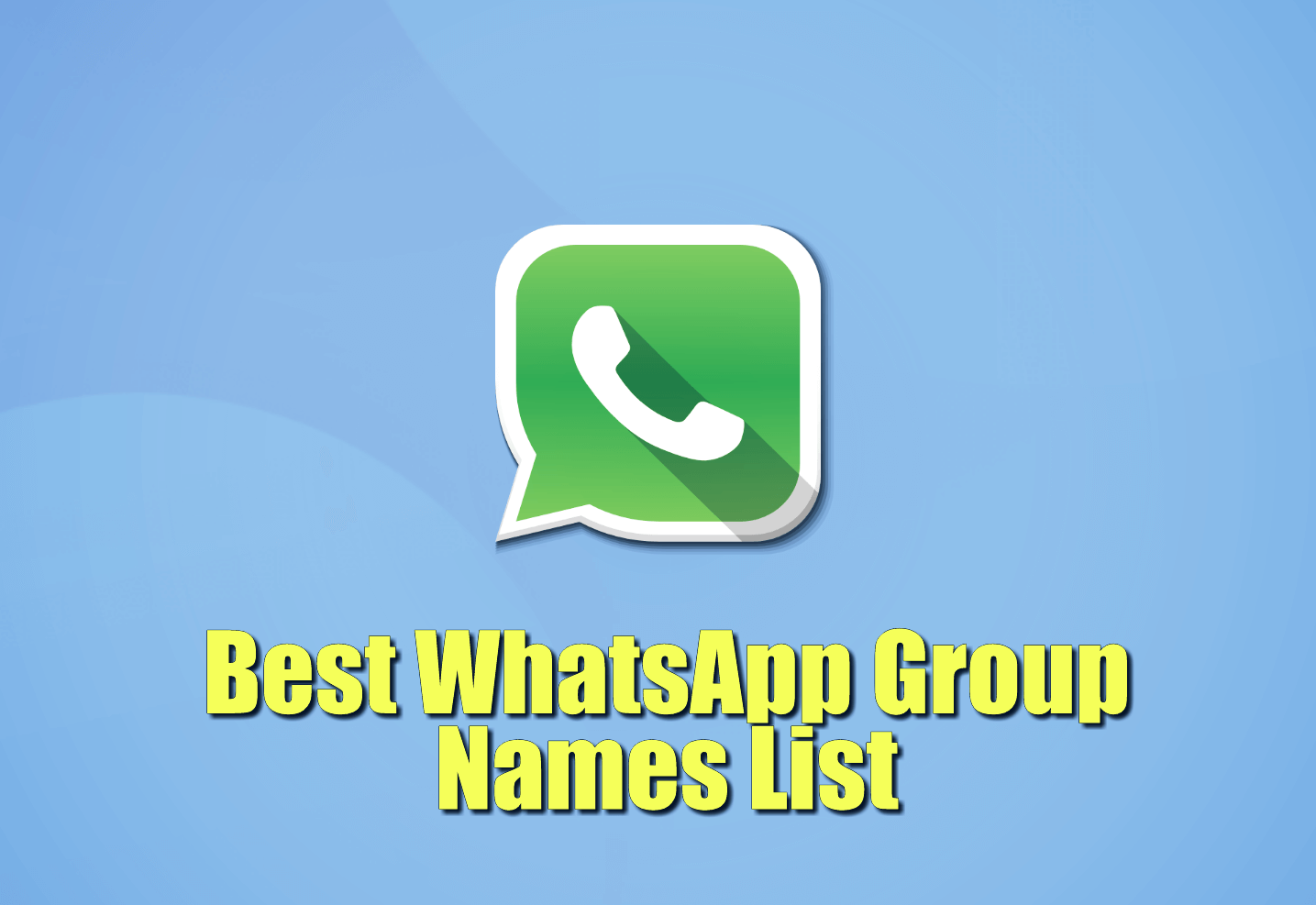 Whatsapp group names for school friends